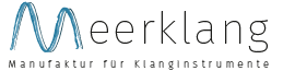 Meerklang – Manufaktur für Klanginstrumente